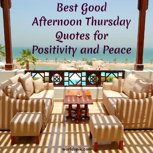 Best Good Afternoon Thursday Quotes for Positivity and Peace