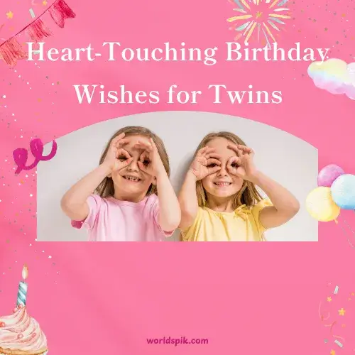 Heart-Touching Birthday Wishes for Twins