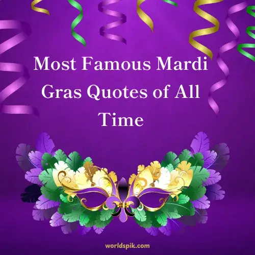 Most Famous Mardi Gras Quotes of All Time