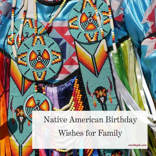 Native American Birthday Wishes for Family