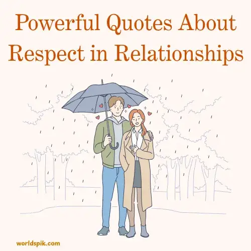 Powerful Quotes About Respect in Relationships