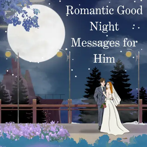 Romantic Good Night Messages for Him