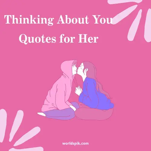 Thinking About You Quotes for Her