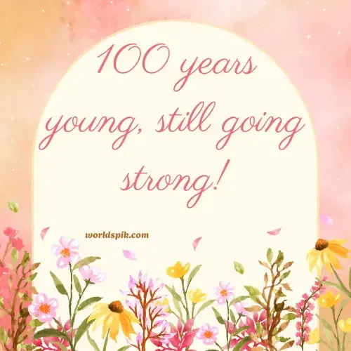 Short 100th Birthday Wishes